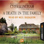 A Death in the Family - Cherringham - A Cosy Crime Series: Mystery Shorts 24 (Unabridged)