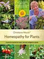 Homeopathy for Plants - Fourth revised edition of this classic. 4th edition