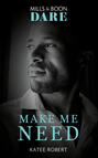 The Make Me Series