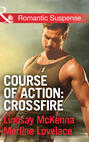 Course of Action: Crossfire