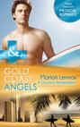 Gold Coast Angels: A Doctor\'s Redemption