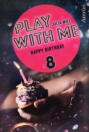 Play with me 8: Happy birthday