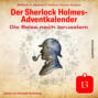 Die Reise nach Jerusalem - Der Sherlock Holmes-Adventkalender, Tag 13 (Ungekürzt)