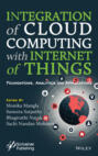 Integration of Cloud Computing with Internet of Things