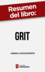 Resumen del libro \"Grit\" de Angela Duckworth