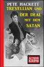 Trevellian und der Deal mit dem Satan: Action Krimi