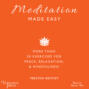 Meditation Made Easy - More Than 50 Exercises for Peace, Relaxation, and Mindfulness (Unabridged)