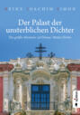 Der Palast der unsterblichen Dichter. Das größte Abenteuer seit Dumas\' Monte Christo