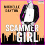 Scammer Girl - Tech-nically Love, Book 2 (Unabridged)