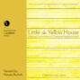 Little Yellow House - Finding Community in a Changing Neighbourhood (Unabridged)