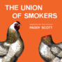 The Union of Smokers (Unabridged)