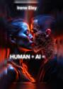 HUMAN + AI =