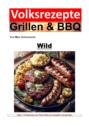 Volksrezepte Grillen & BBQ - Wild