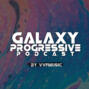 vvf @ galaxy progressive podcast vol.4