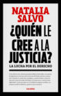 ¿Quién le cree a la Justicia?