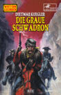 Western Legenden 67: Die graue Schwadron