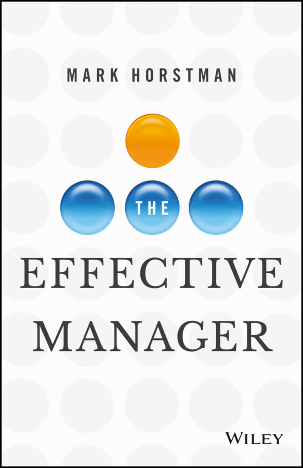 Mark Horstman, The Effective Manager – download epub, mobi, pdf at Litres