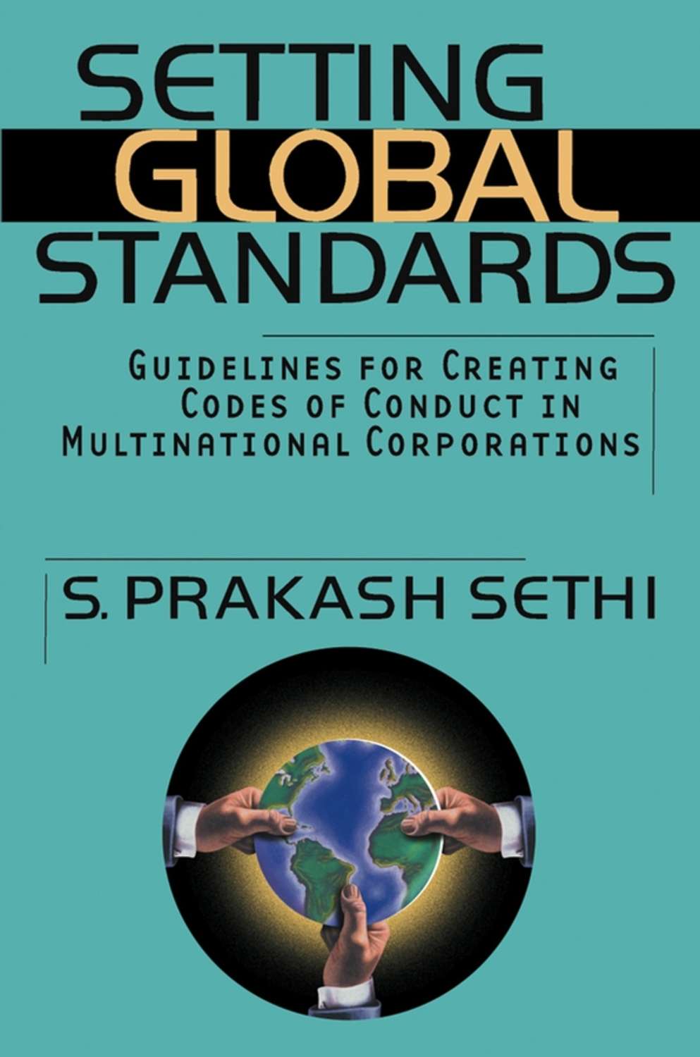 s-sethi-prakash-setting-global-standards-guidelines-for-creating