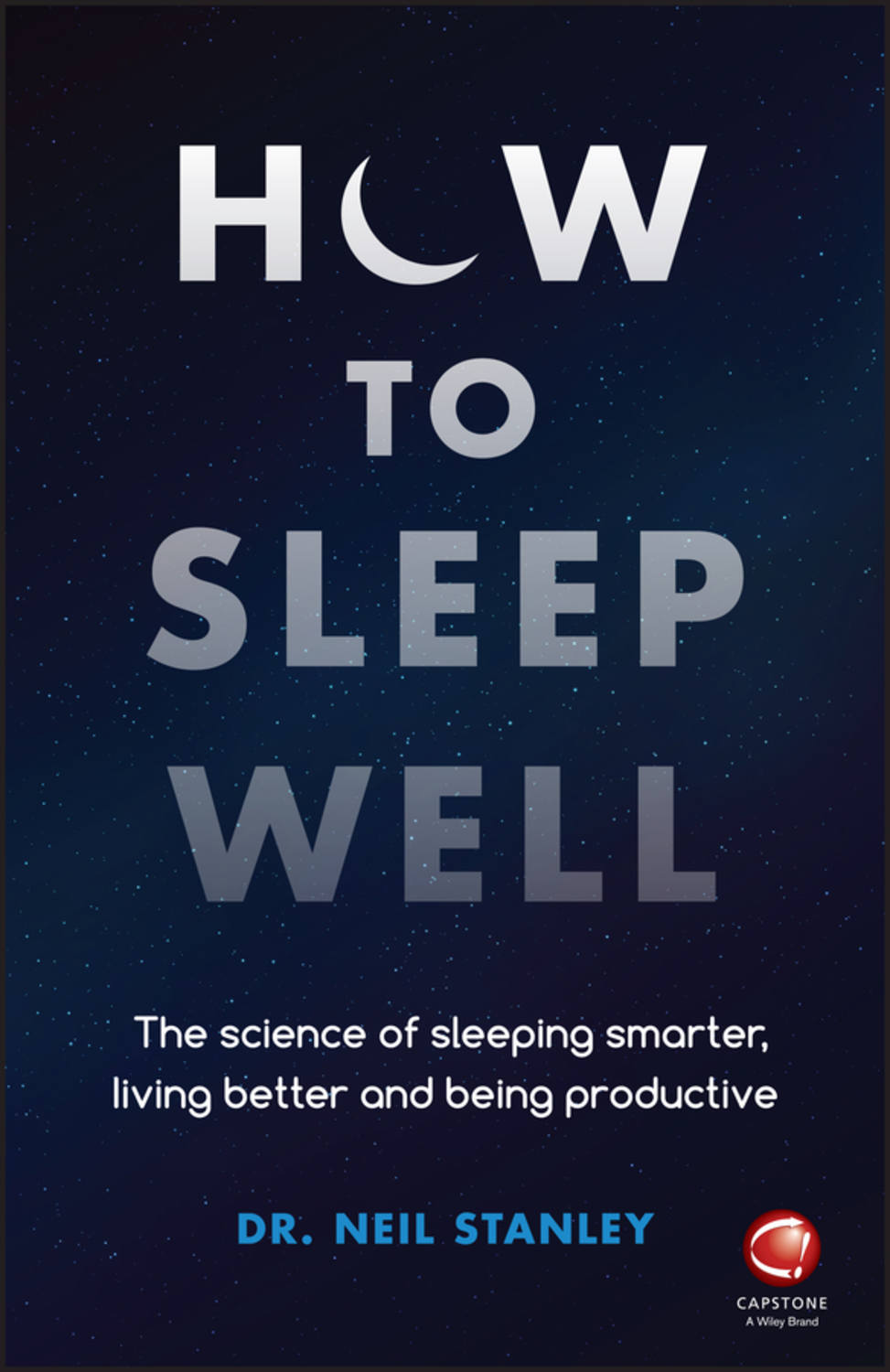 Dr. Neil Stanley, книга How to Sleep Well. The Science of Sleeping