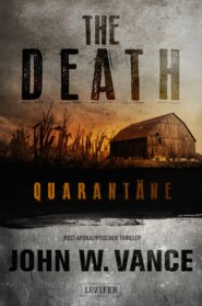 QUARANTÄNE (The Death 1)