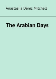 The Arabian Days