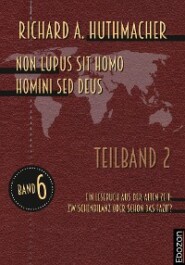 Non lupus sit homo homini sed deus (Teilband 2)