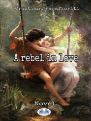A Rebel In Love