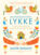 Lykke. В поисках секретов самых счастливых людей