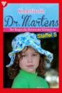 Kinderärztin Dr. Martens Staffel 5 – Arztroman