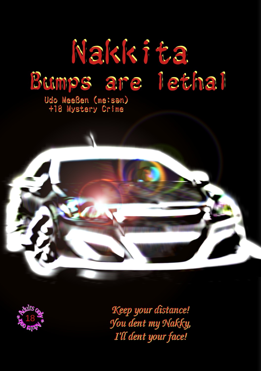 Udo Meeßen, Nakkita / Bumps are lethal - скачать fb2, epub, pdf на ЛитРес