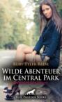 Wilde Abenteuer im Central Park | Erotische Geschichte