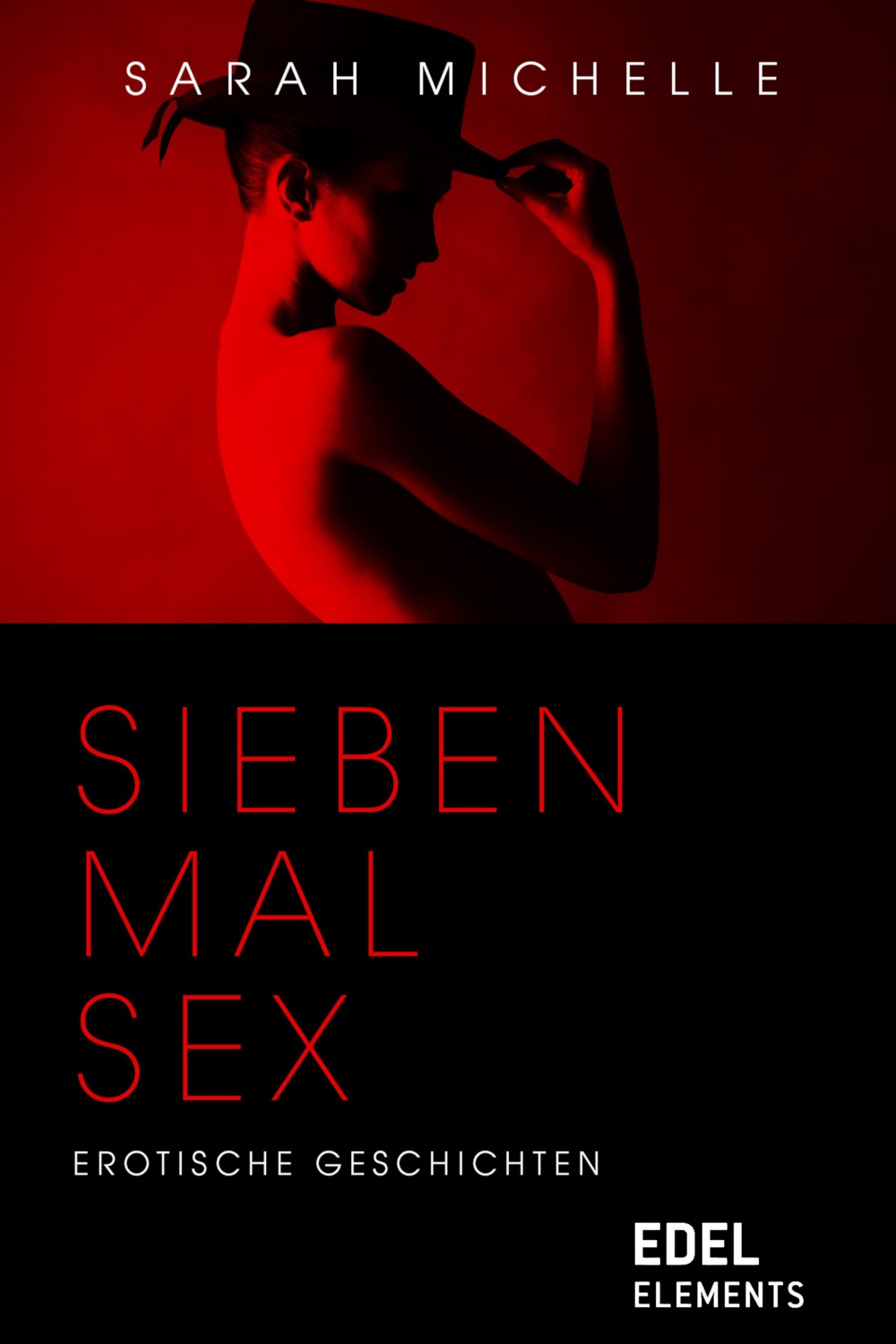 Sieben Mal Sex Sarah Michelle читать онлайн на ЛитРес