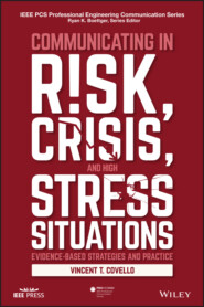 Communicating in Risk, Crisis, and High Stress Situations: Evidence-Based Strategies and Practice